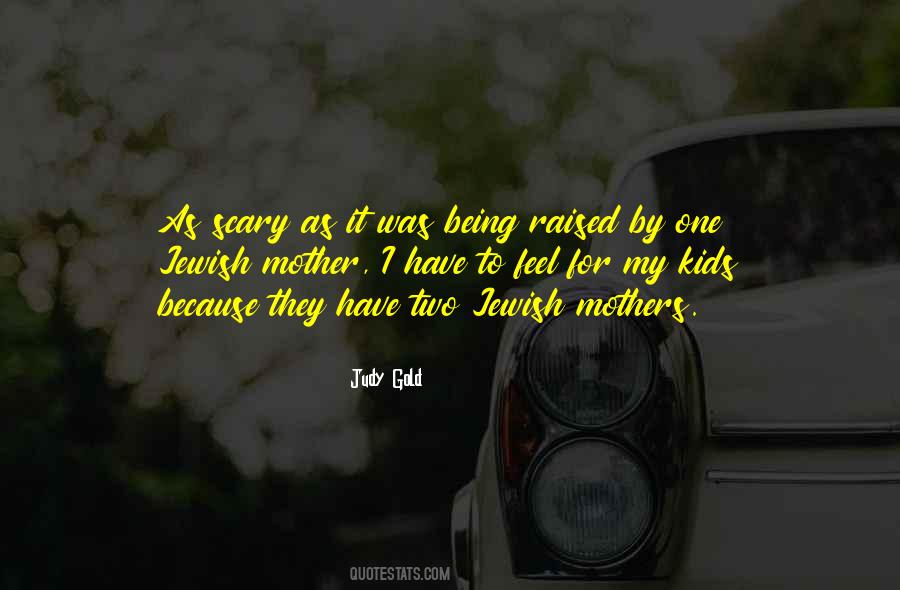 Quotes About Jewish Mothers #1544436