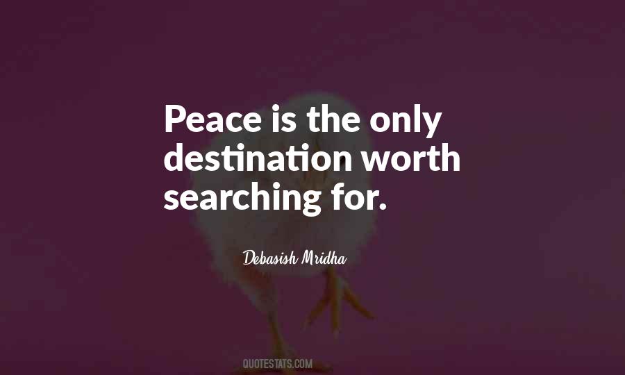 Quotes About Searching For Peace #1178062