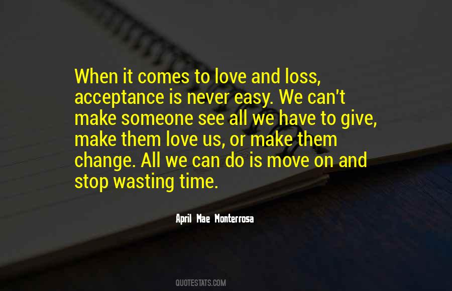 Quotes About Wasting Time In A Relationship #1195171