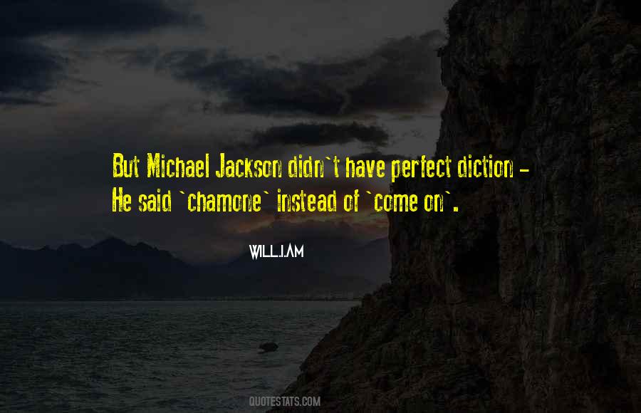 Quotes About Diction #1272264