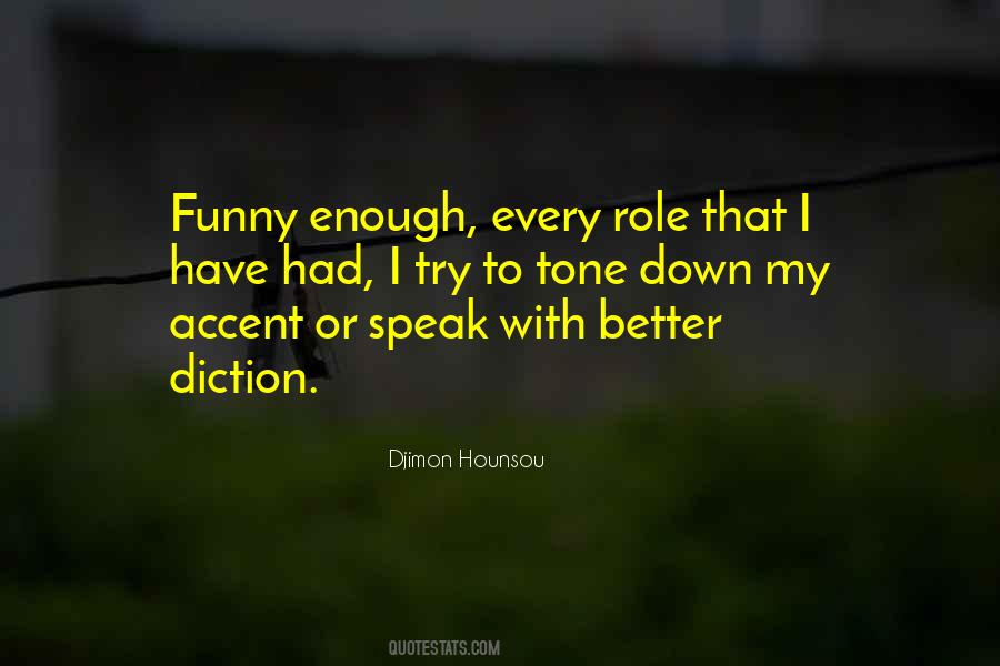 Quotes About Diction #1587790
