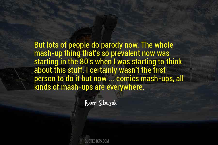 First Person I Think About Quotes #1016877