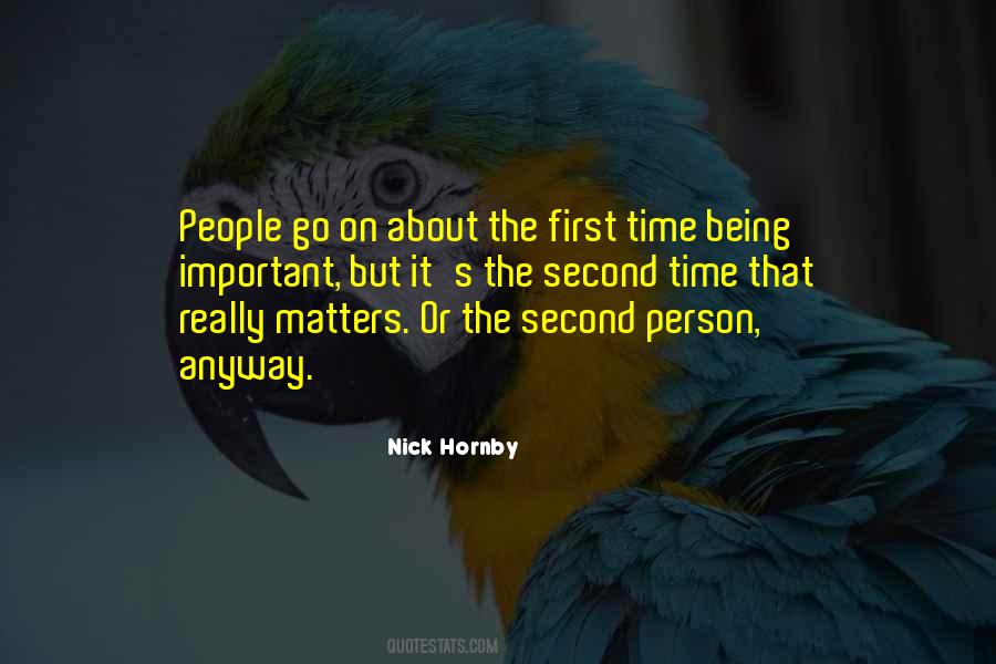 First Person I Think About Quotes #338733