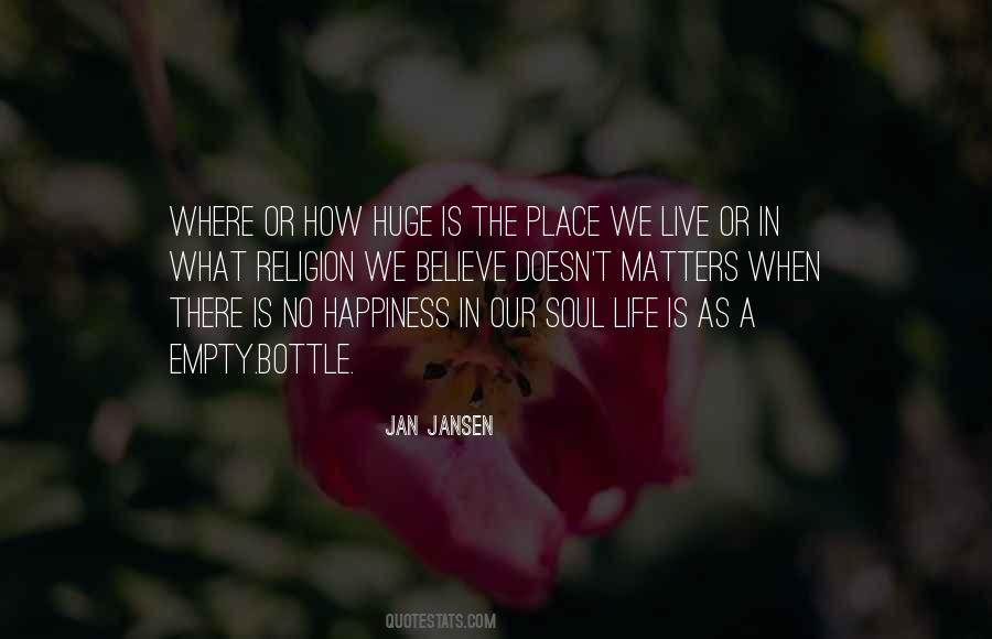 Happiness Soul Quotes #171340