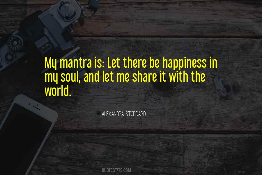 Happiness Soul Quotes #307409