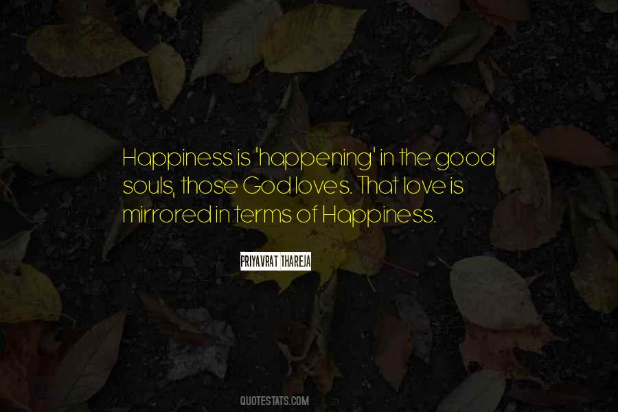 Happiness Soul Quotes #333417