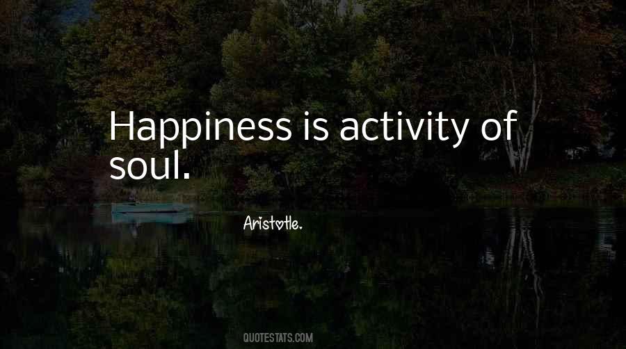 Happiness Soul Quotes #76898