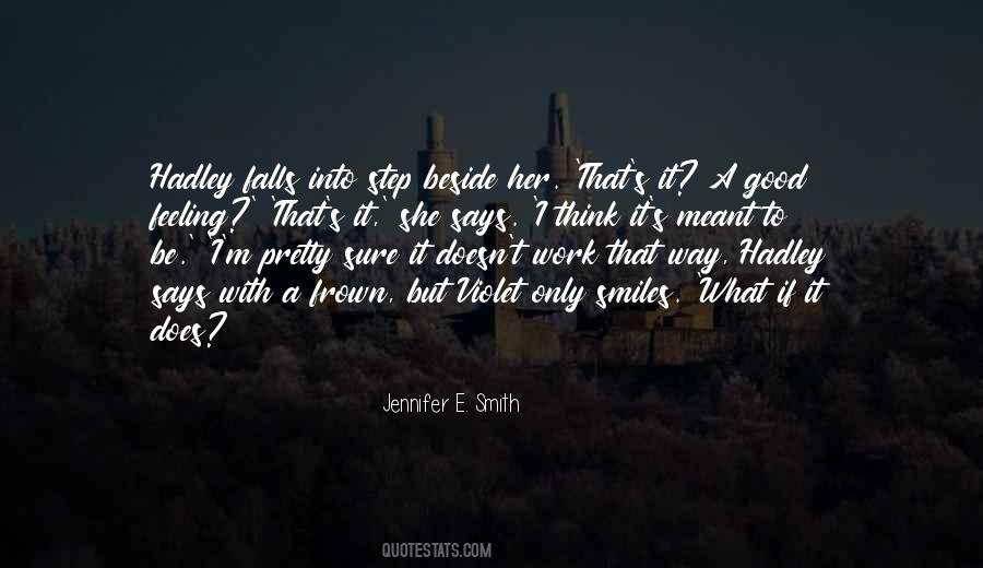 Way She Smiles Quotes #1169590