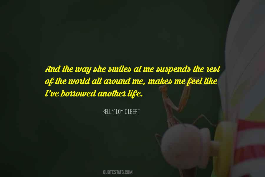 Way She Smiles Quotes #402441