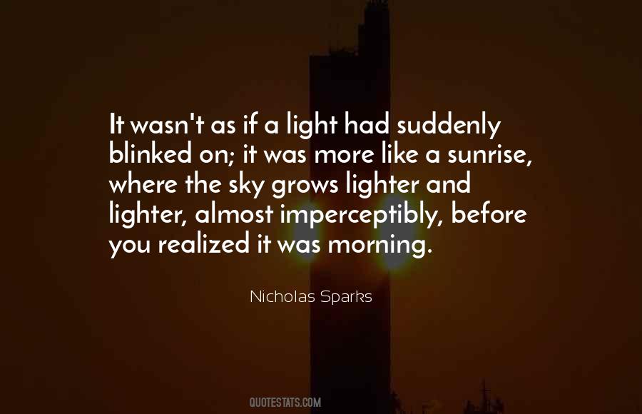 Quotes About Sunrise #1288694