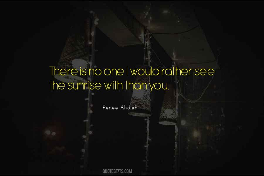 Quotes About Sunrise #388599 Quotes About Sunrise #388599