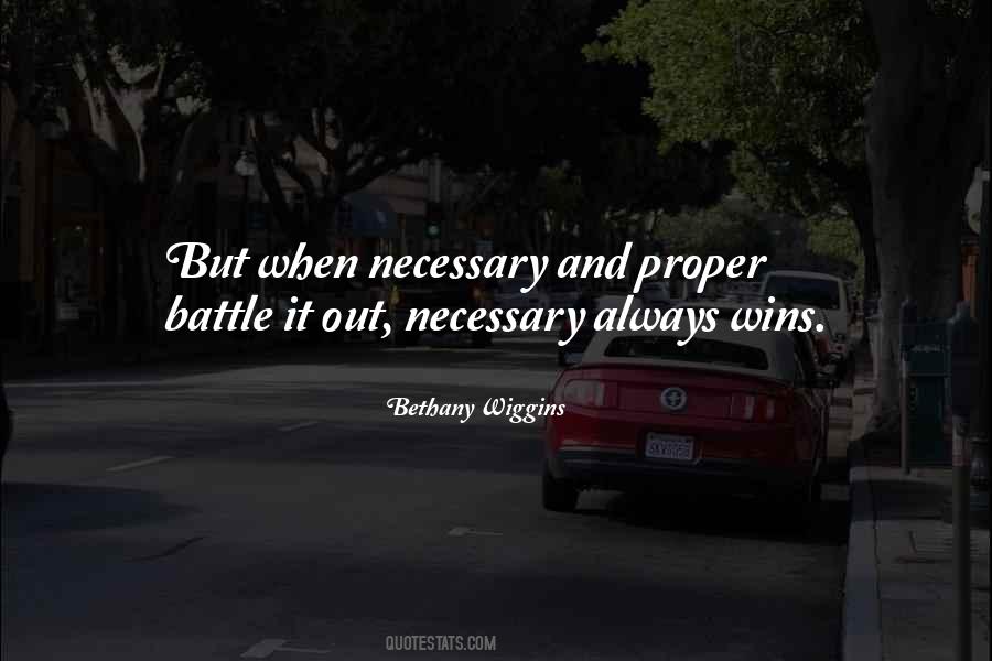 Necessary For Proper Quotes #56761