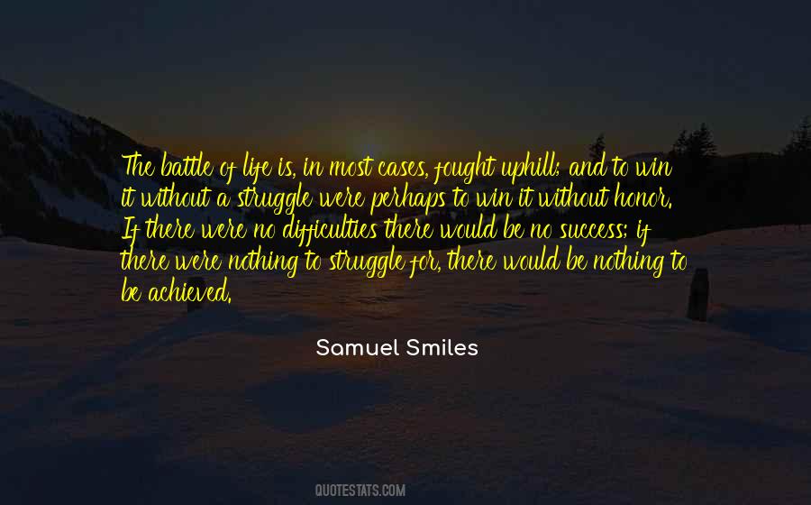 Quotes About The Battle Of Life #1389852