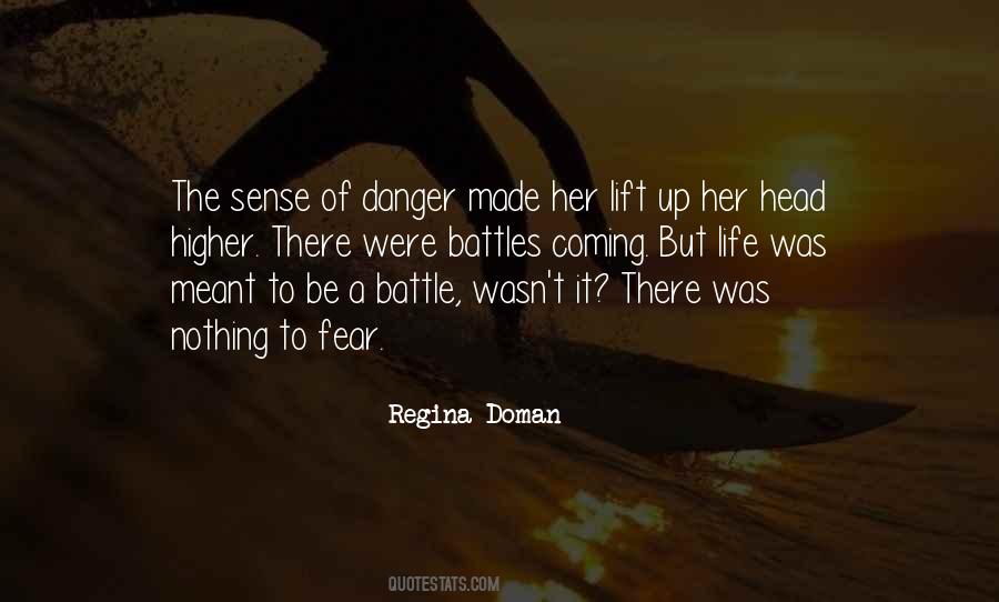 Quotes About The Battle Of Life #498433