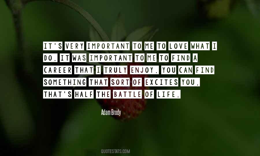 Quotes About The Battle Of Life #786279