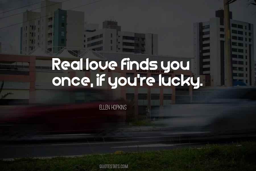 Quotes About Real Love #1222320