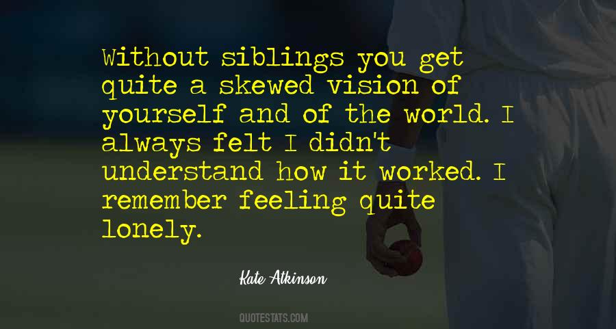 Quotes About Siblings #1671425