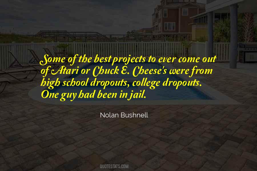 Quotes About Projects In School #1357537