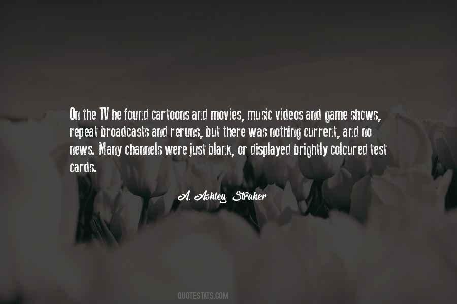 Quotes About Shows #1779213