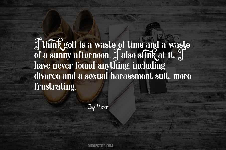 Quotes About Sexual Harassment #195027