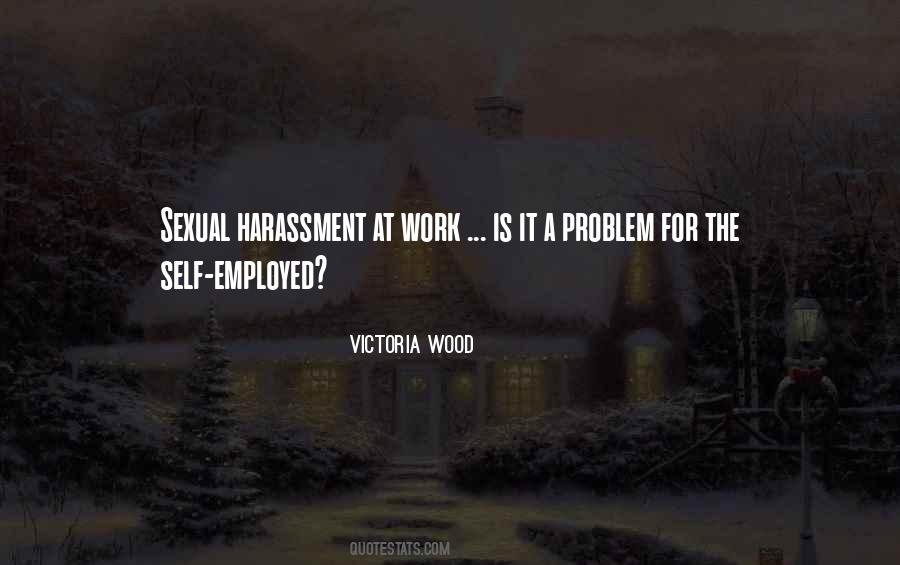 Quotes About Sexual Harassment #896245