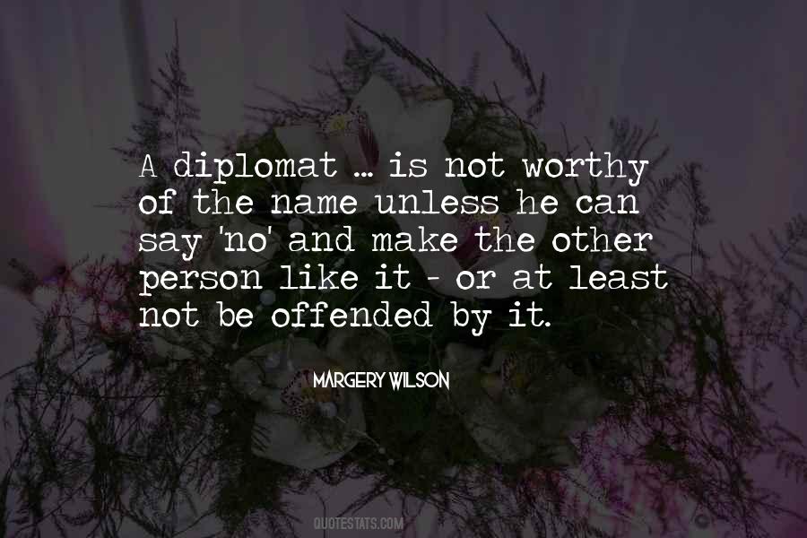 Quotes About Diplomats #1552183