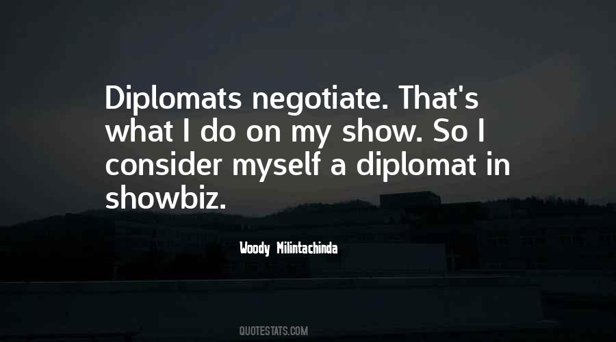 Quotes About Diplomats #981535