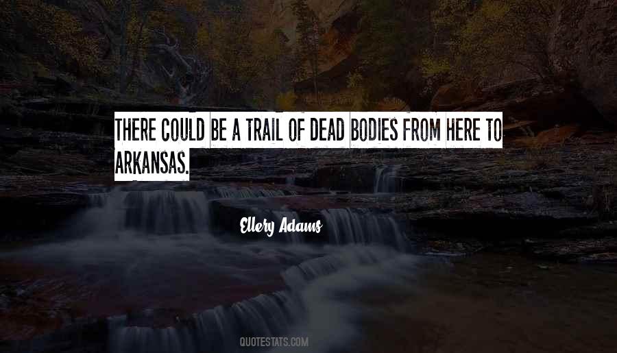 Quotes About Arkansas #400346