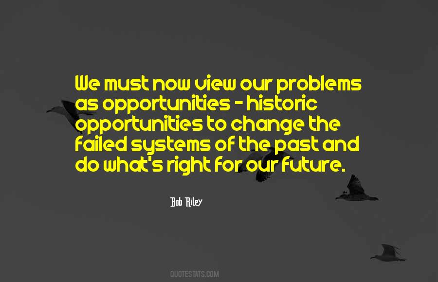 Quotes About Past Problems #1661594