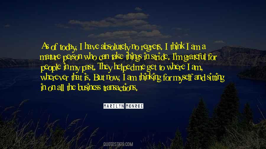 Quotes About No Regrets #1276628