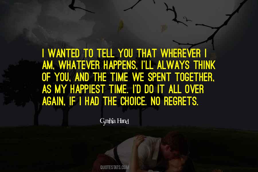 Quotes About No Regrets #1640000
