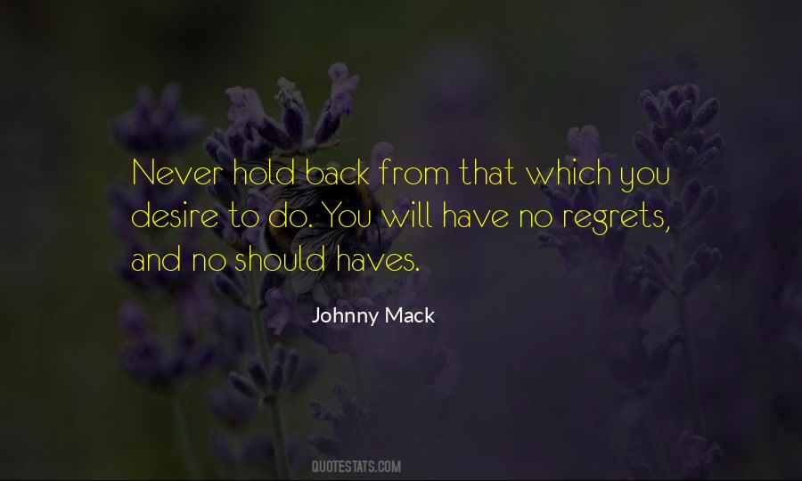 Quotes About No Regrets #970928