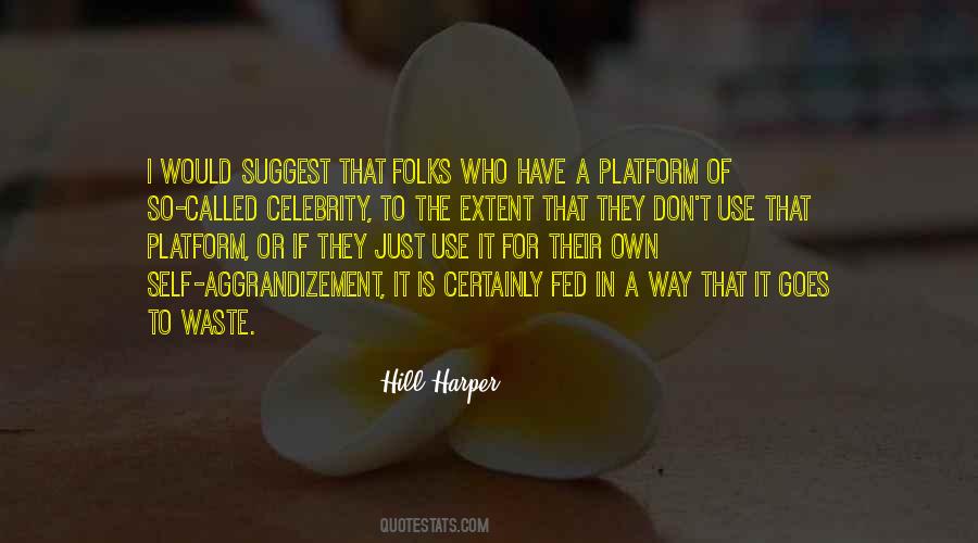 Use Of Self Quotes #242852