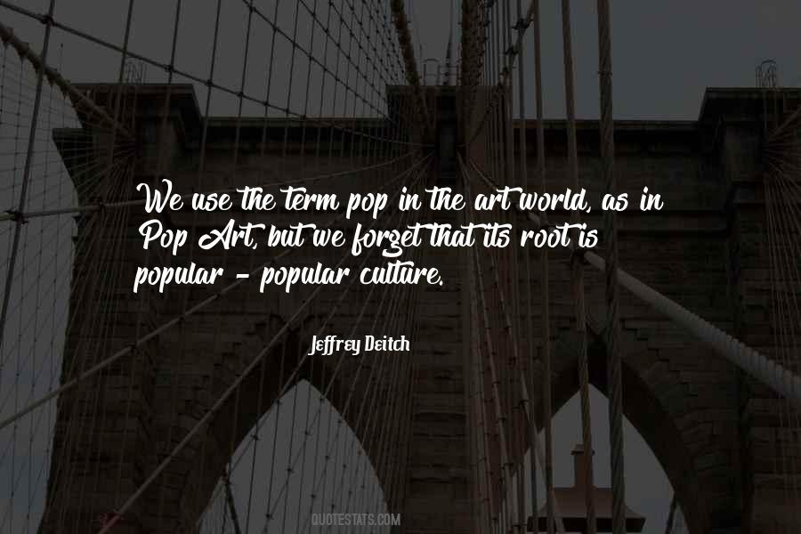 Culture In The World Quotes #317570