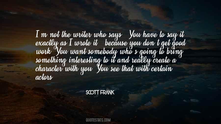 The Writer Quotes #1760774