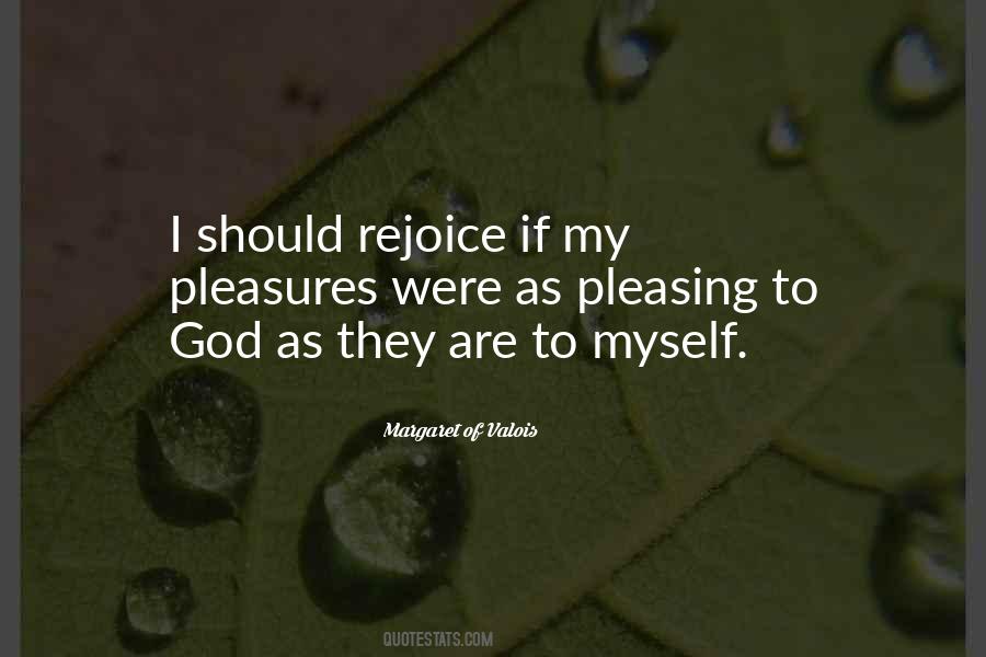 Quotes About Pleasing God #1467626