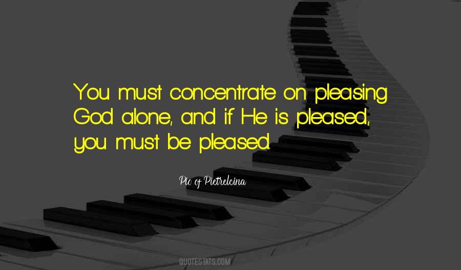 Quotes About Pleasing God #1614313