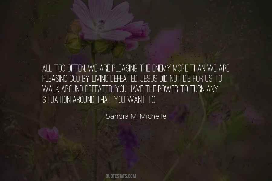 Quotes About Pleasing God #1761226