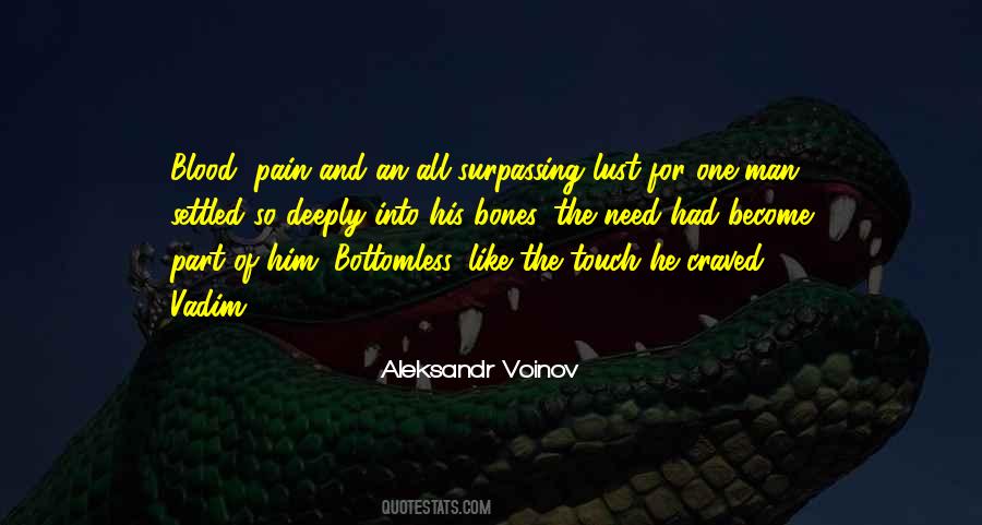 Quotes About Blood And Pain #1262059