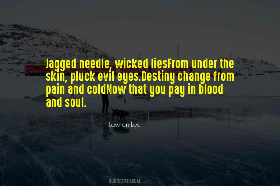 Quotes About Blood And Pain #1305757