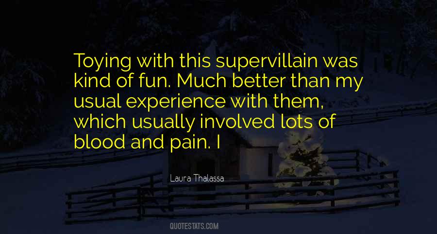 Quotes About Blood And Pain #142099