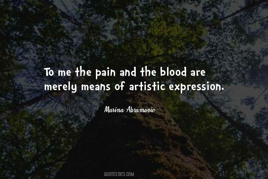 Quotes About Blood And Pain #15870