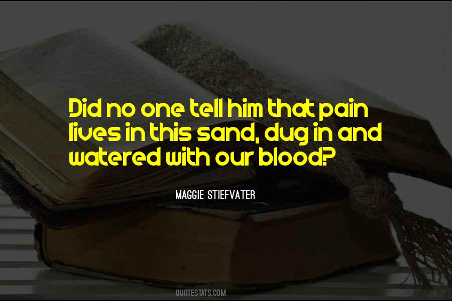 Quotes About Blood And Pain #167185