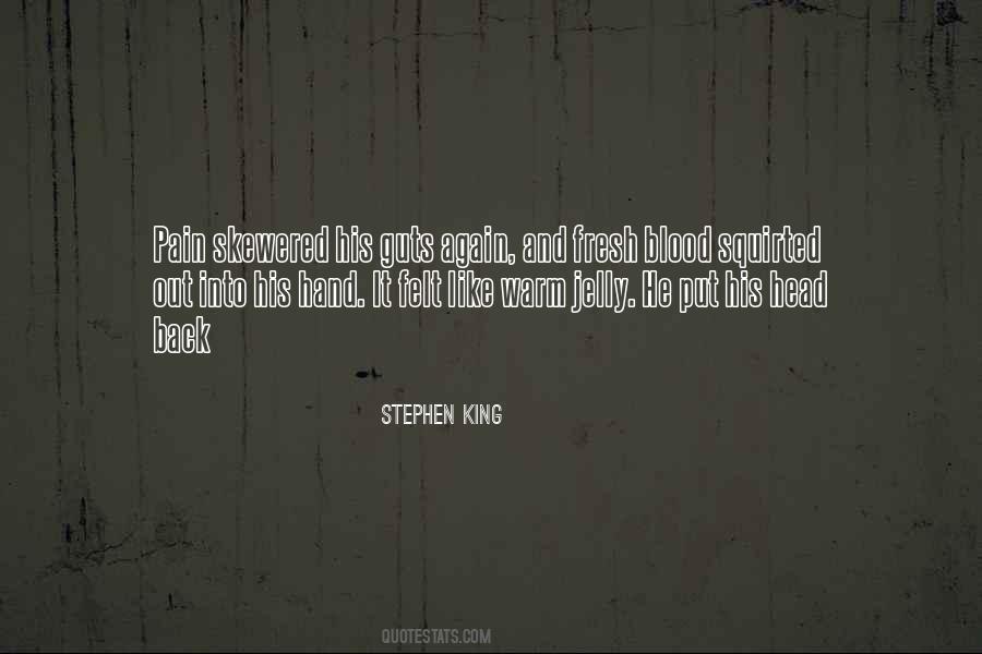 Quotes About Blood And Pain #1768648