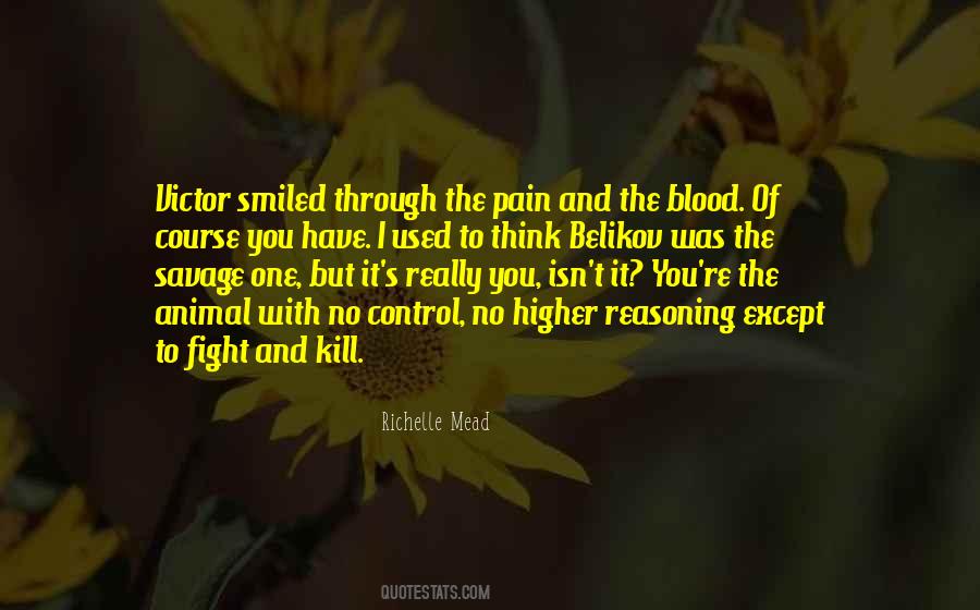 Quotes About Blood And Pain #53945