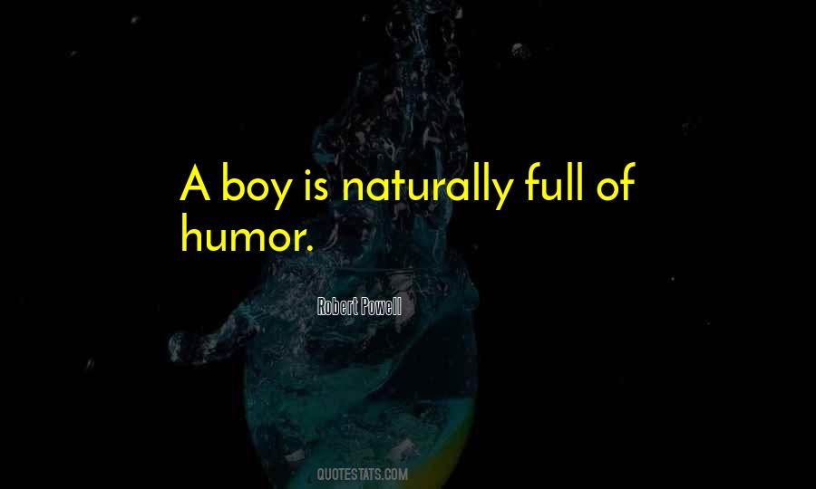A Boy Is Quotes #1461872