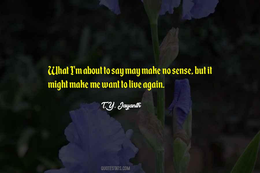 Live Again Quotes #341102