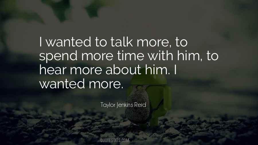Quotes About Time With Him #403887
