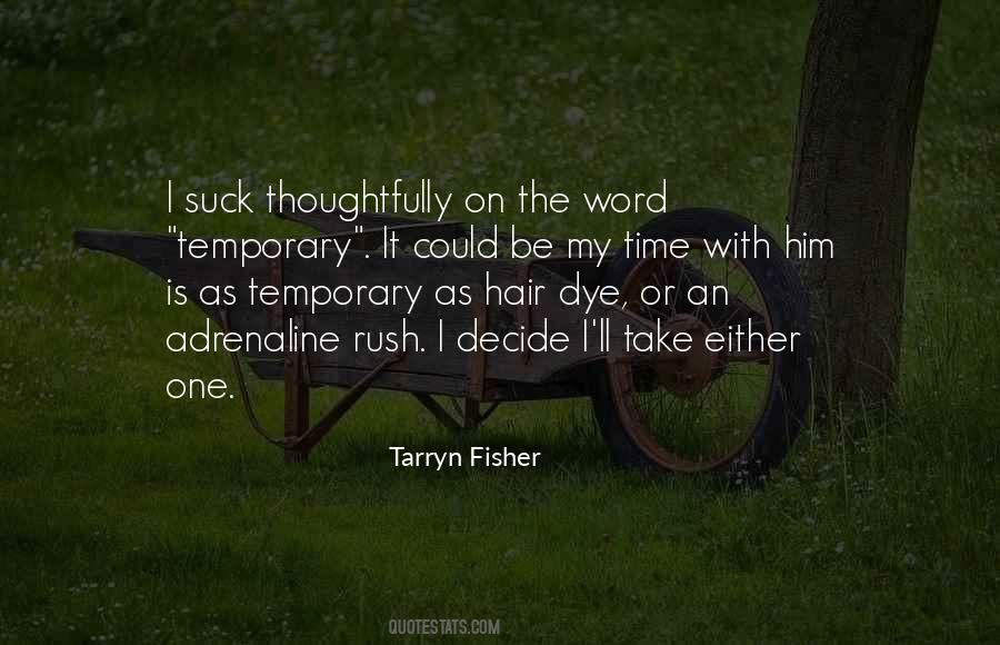Quotes About Time With Him #938703