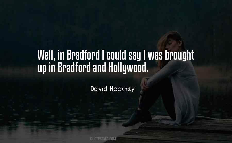 Quotes About Bradford #549557
